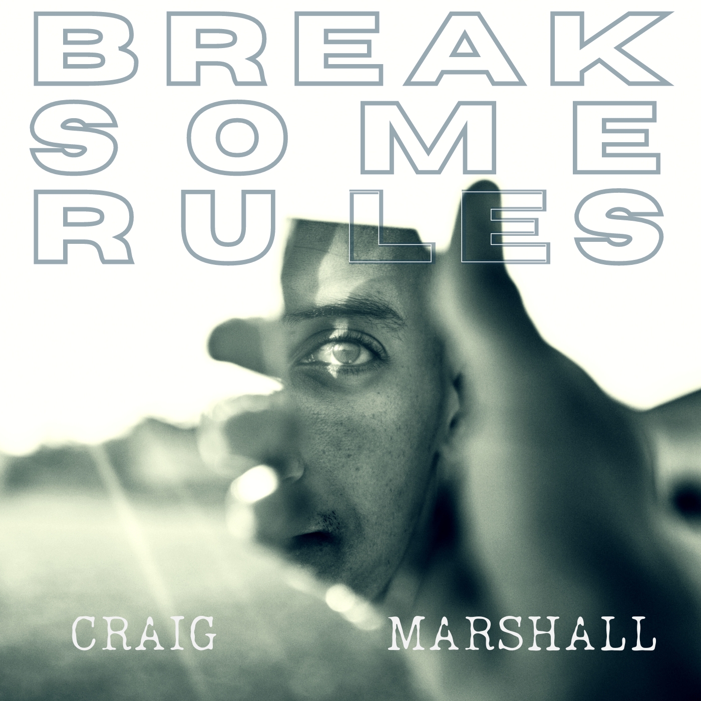 Break Some Rules
